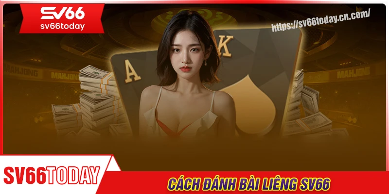 Cách đánh bài Liêng - Mẹo nhỏ chơi lớn, dễ thắng bất ngờ