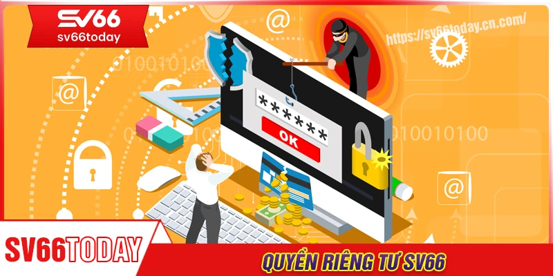 Quyền riêng tư Sv66 - Đảm bảo quyền lợi, an tâm cá cược